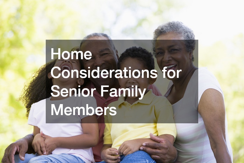 Home Considerations for Senior Family Members